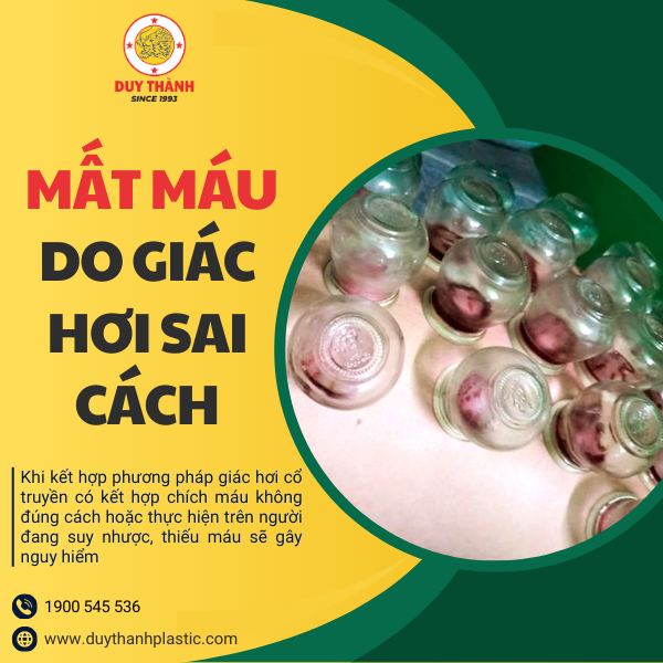 Chích máu sai kỹ thuật trong giác hơi có thể gây mất máu và nhiễm trùng